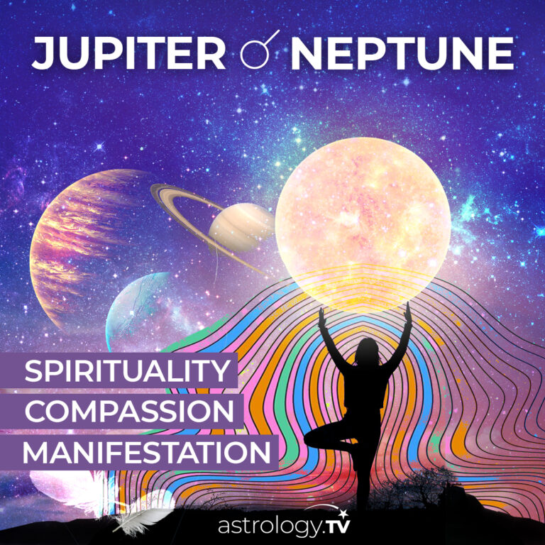 Jupiter conjunct Neptune: Dream your Soul purpose into manifestation
